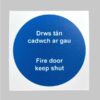 Sign Fire Door Keep Shut Welsh/English Self Adhesive 100x100 (Per EACH)