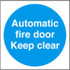Sign Auto Fire Door Keep Clear Plas 100x100 (Per EACH)