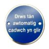Drws Tan Awto..cadwch Yn Glir 75 Dia SSS (Per EACH)
