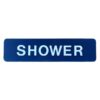 Acrylic Sign 'Shower' 235x60mm Dark Blue (Per EACH)