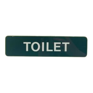 Acrylic Sign 'Toilet' 235x60mm Dark Green (Per EACH)