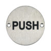 Sign Push 75mm Dia SSS (Per EACH)