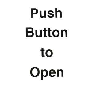 Sign Push Button To Open Self Adhesive 150x150 (Per EACH)
